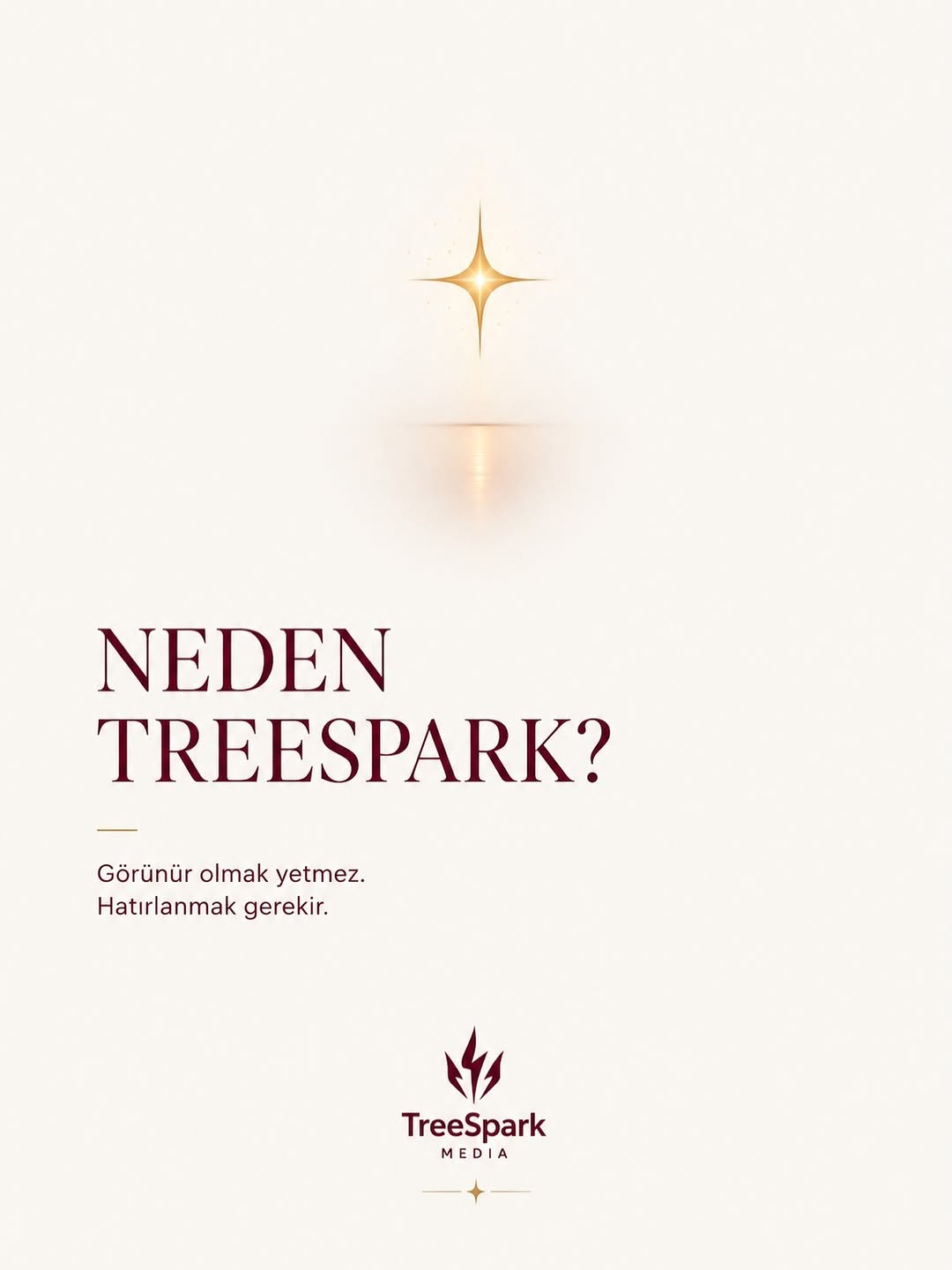 Neden TreeSpark — görünür olmak yetmez hatırlanmak gerekir slogan görseli